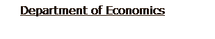 Text Box: Department of Economics