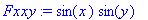 Fxxy := sin(x)*sin(y)