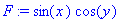F := sin(x)*cos(y)
