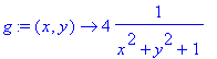 g := proc (x, y) options operator, arrow; 4*1/(x^2+...