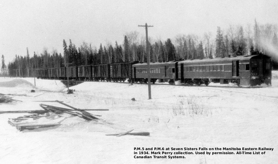 P.M.5 and P.M.6 at Seven Sisters on Manitoba Eastern Railway 1934 (Mark Perry coll.)